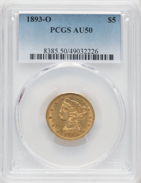 1893-O $5 Liberty Half Eagle PCGS AU50