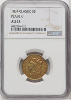 1834 $5 PLAIN 4 Classic Half Eagle NGC AU53 (768472002)