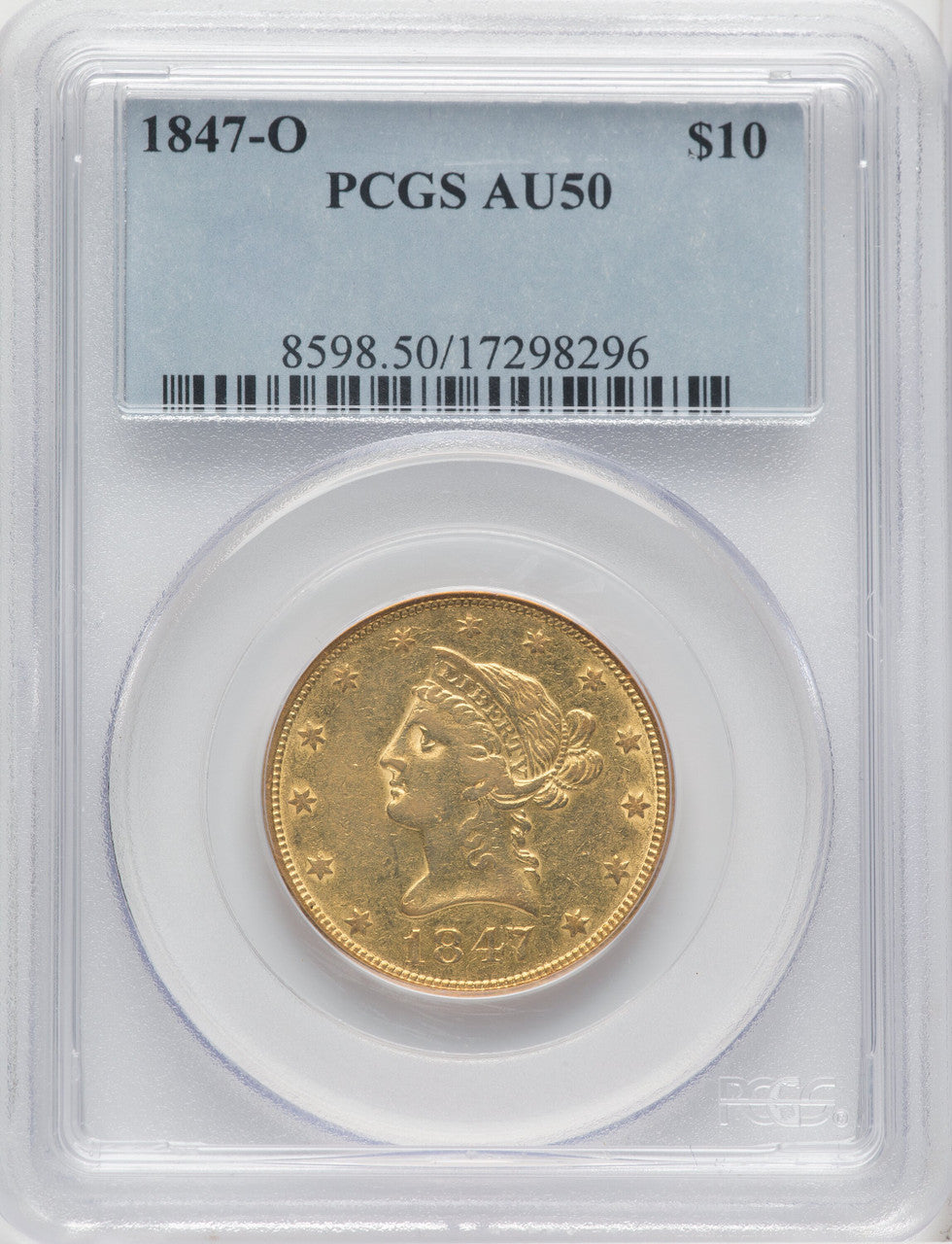 1847-O $10 Liberty Eagle PCGS AU50