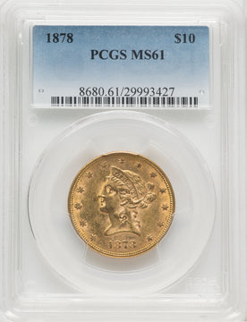 1878 $10 Liberty Eagle PCGS MS61