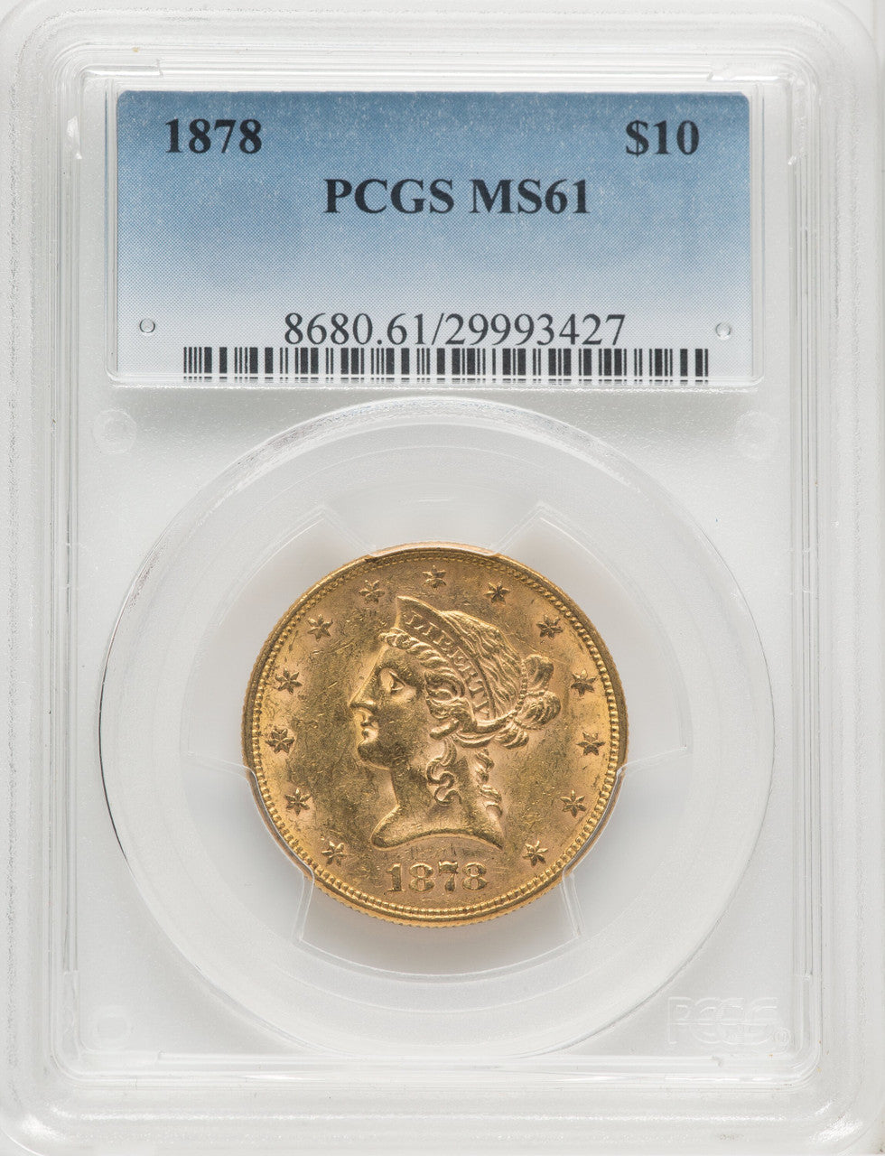 1878 $10 Liberty Eagle PCGS MS61