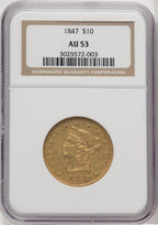 1847 $10 Liberty Eagle NGC AU53