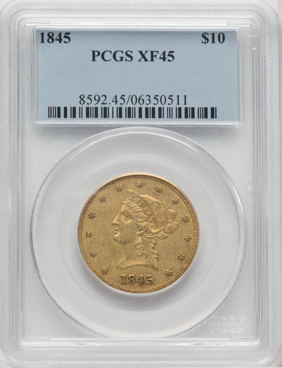 1845 $10 Liberty Eagle PCGS XF45