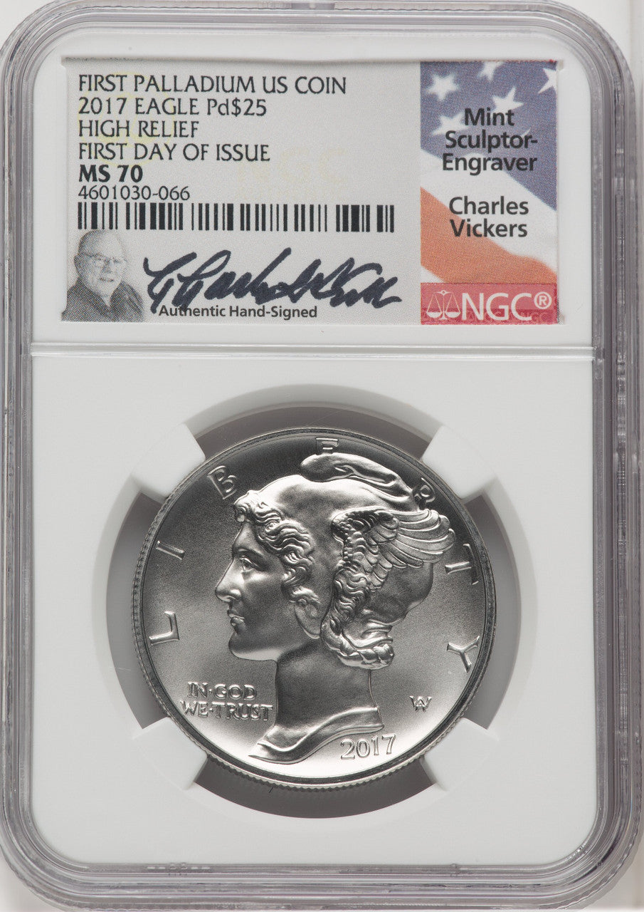 2017 $25 One Ounce Palladium First Day of Issue NGC MS70 Vickers