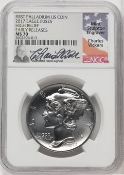2017 $25 Palladium High Relief First Strike NGC MS70 Vickers