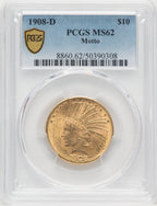 1908-D $10 MOTTO Indian Eagle PCGS MS62