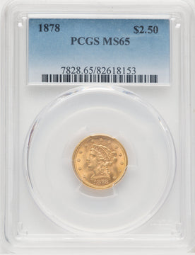 1878 $2.50 Liberty Quarter Eagle PCGS MS65