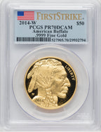 2014-W $50 One-Ounce Gold Buffalo First Strike FS Flag PCGS PR70