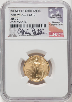 2006-W $10 Quarter-Ounce Gold Eagle Mike Castle NGC MS70