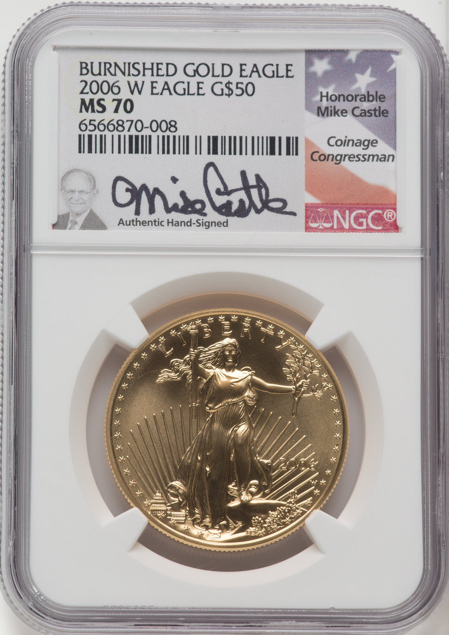 2006-W $50 One-Ounce Gold Eagle 20th Anniversary Mike Castle NGC MS70
