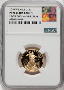 2016-W $10 Gold Eagle 30th Anniversary NGC PF70 Reagan Label