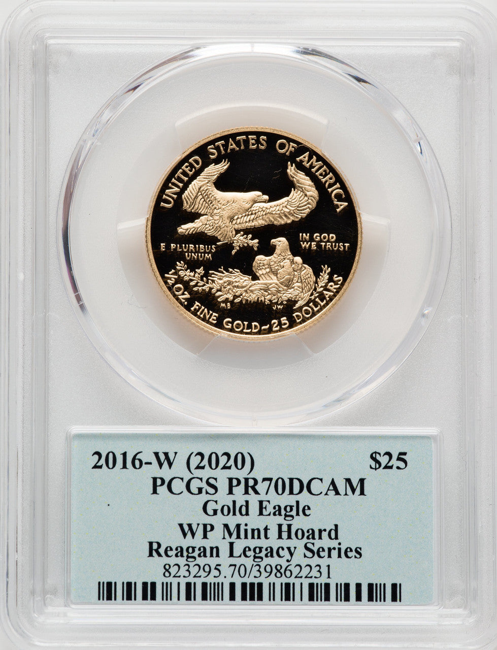 2016-W $25 Half-Ounce Gold Eagle 30th Anniversary FDI Reagan Legacy Series PCGS PR70