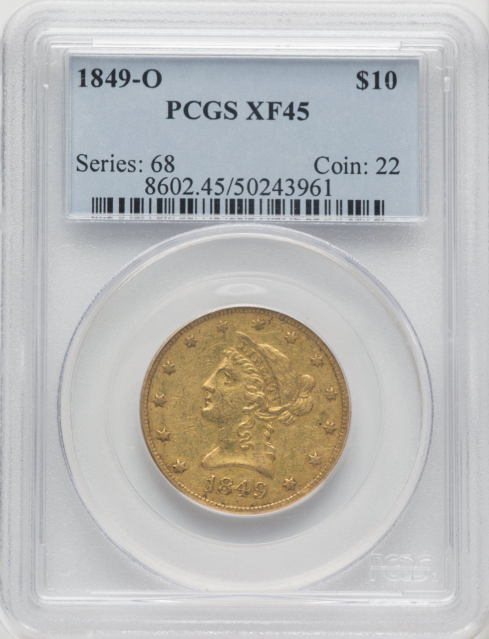 1849-O $10 Liberty Eagle PCGS XF45