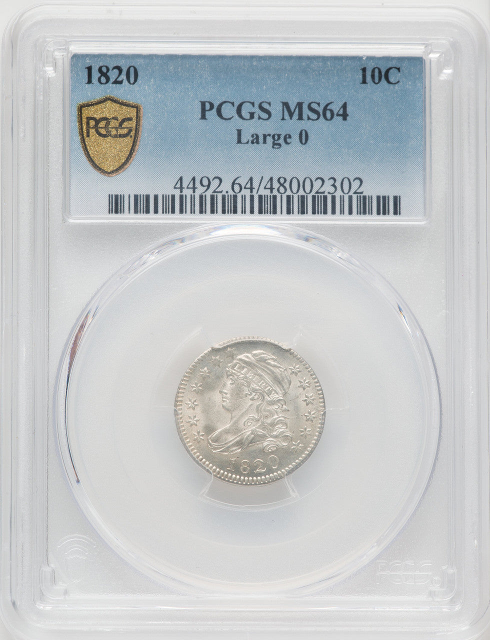 1820 10C Large 0 Bust Dime PCGS MS64