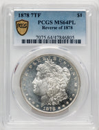 1878 7TF Reverse of 1878 PL Morgan Dollar PCGS MS64