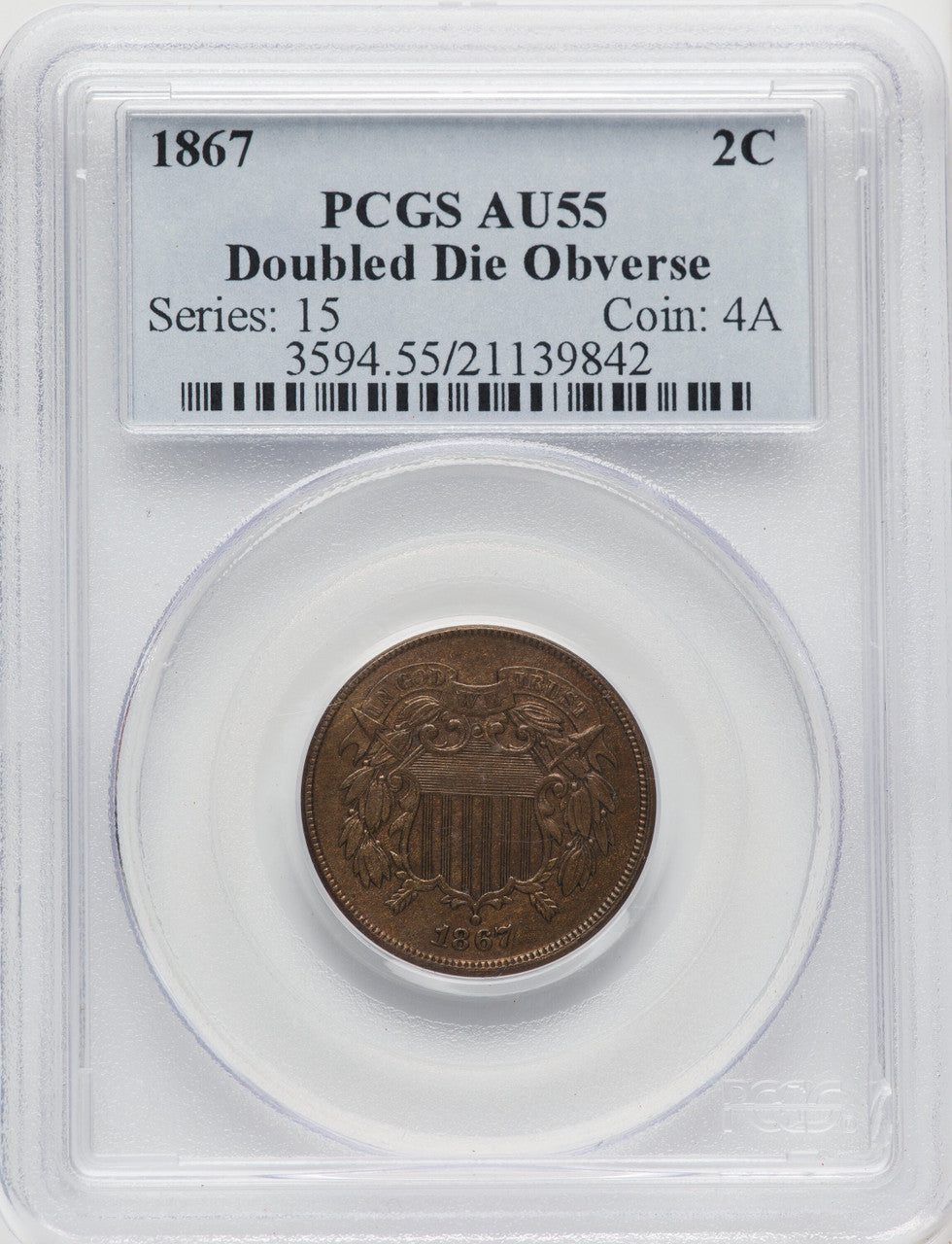 1867 Doubled Die BN Two Cent Pieces PCGS AU55