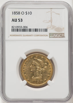 1858-O $10 Liberty Eagle NGC AU53
