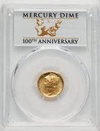 2016-W 10C Mercury Dime Gold 100th Anniversary First Strike Label FS 100th Anniversary PCGS SP70