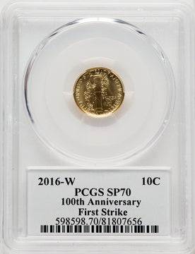 2016-W 10C Mercury Dime Gold 100th Anniversary First Strike Label FS 100th Anniversary PCGS SP70