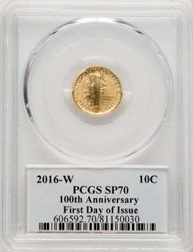 2016-W 10C Mercury Dime Gold 100th Anniversary First Day of Issue PCGS SP70