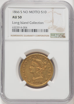 1866-S $10 NO MOTTO Liberty Eagle NGC AU50