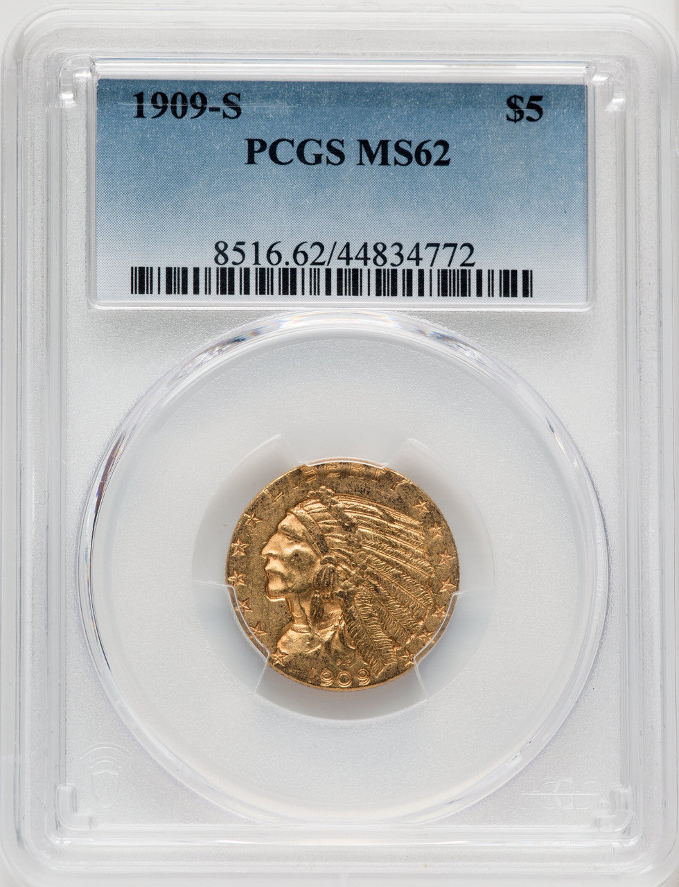 1909-S $5 Indian Half Eagle PCGS MS62 (770582006)