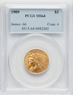 1909 $5 Indian Half Eagle PCGS MS64 (769883001)