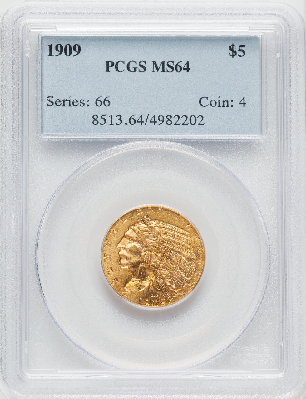1909 $5 Indian Half Eagle PCGS MS64 (769883001)