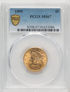 1899 $5 Liberty Half Eagle PCGS MS67 (770677004)