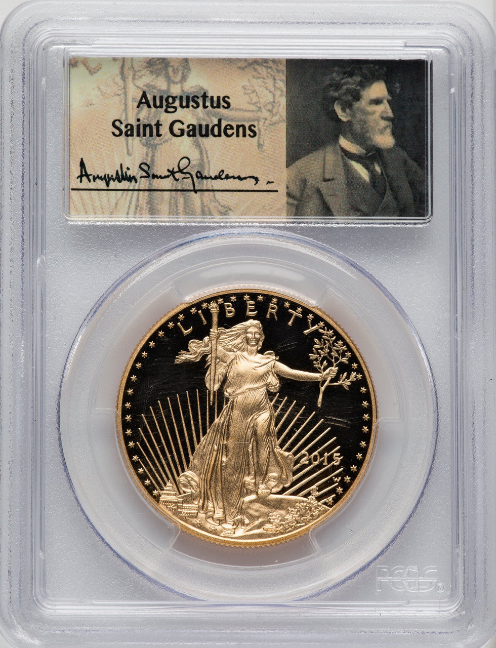 2015-W One-Ounce Gold Eagle First Strike Saint Gaudens St. Gaudens Signature PCGS PR70