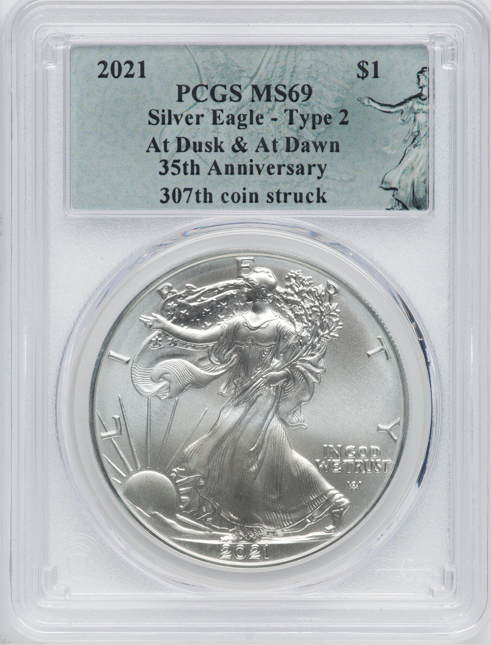 2021 American Silver Eagle Type 2 At Dusk & Dawn 35th Anniversary 307th PCGS MS69