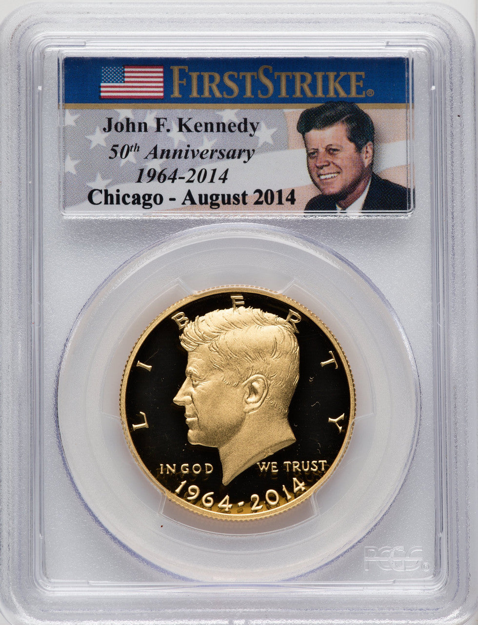 2014-W 50C Kennedy Gold 50th Anniversary First Strike Proof Kennedy Half Dollar PCGS PR70 (768007001)