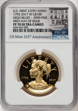 2017-W G$100 American Liberty High Relief FDI 225th Anniversary Label NGC PF70