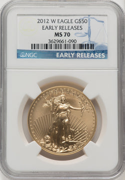 2012-W $50 One Ounce Gold Eagle First Strike ER Blue NGC MS70 (771090020)