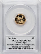 2015-W $5 Tenth-Ounce Gold Eagle First Day of Issue - Washington Moy Signature FDI Ed Moy PCGS PR70