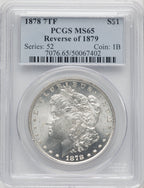 1878 7TF Reverse of 1879 Morgan Dollar PCGS MS65 (771368025)
