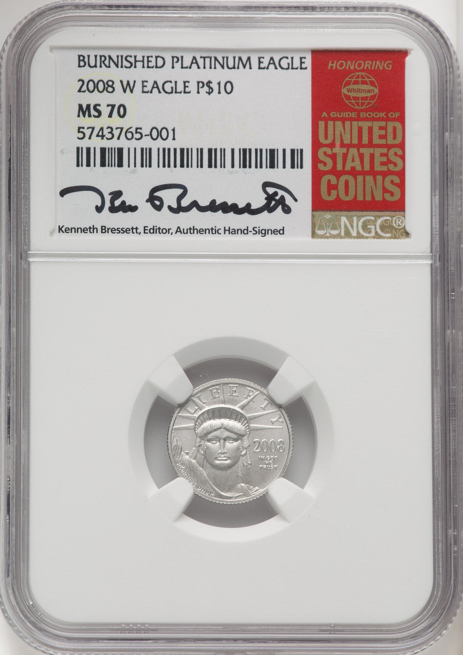 2008-W $10 Tenth-Ounce Platinum Eagle Statue of Liberty Kenneth Bressett Red Book NGC MS70