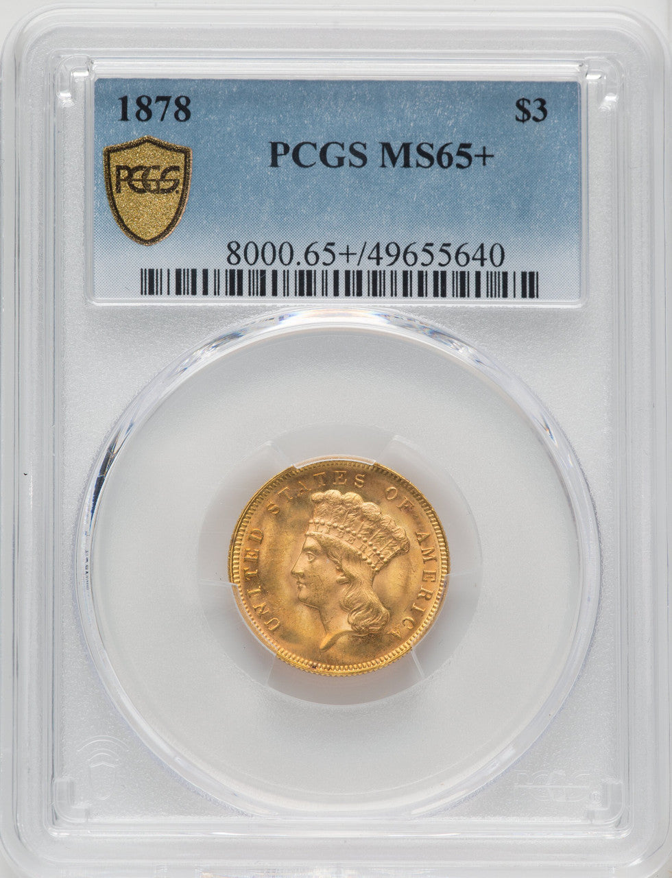 1878 $3 Three Dollar Gold Pieces PCGS MS65+