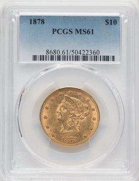 1878 $10 Liberty Eagle PCGS MS61 (171427205)