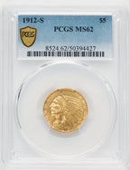1912-S $5 Indian Half Eagle PCGS MS62 (771388006)