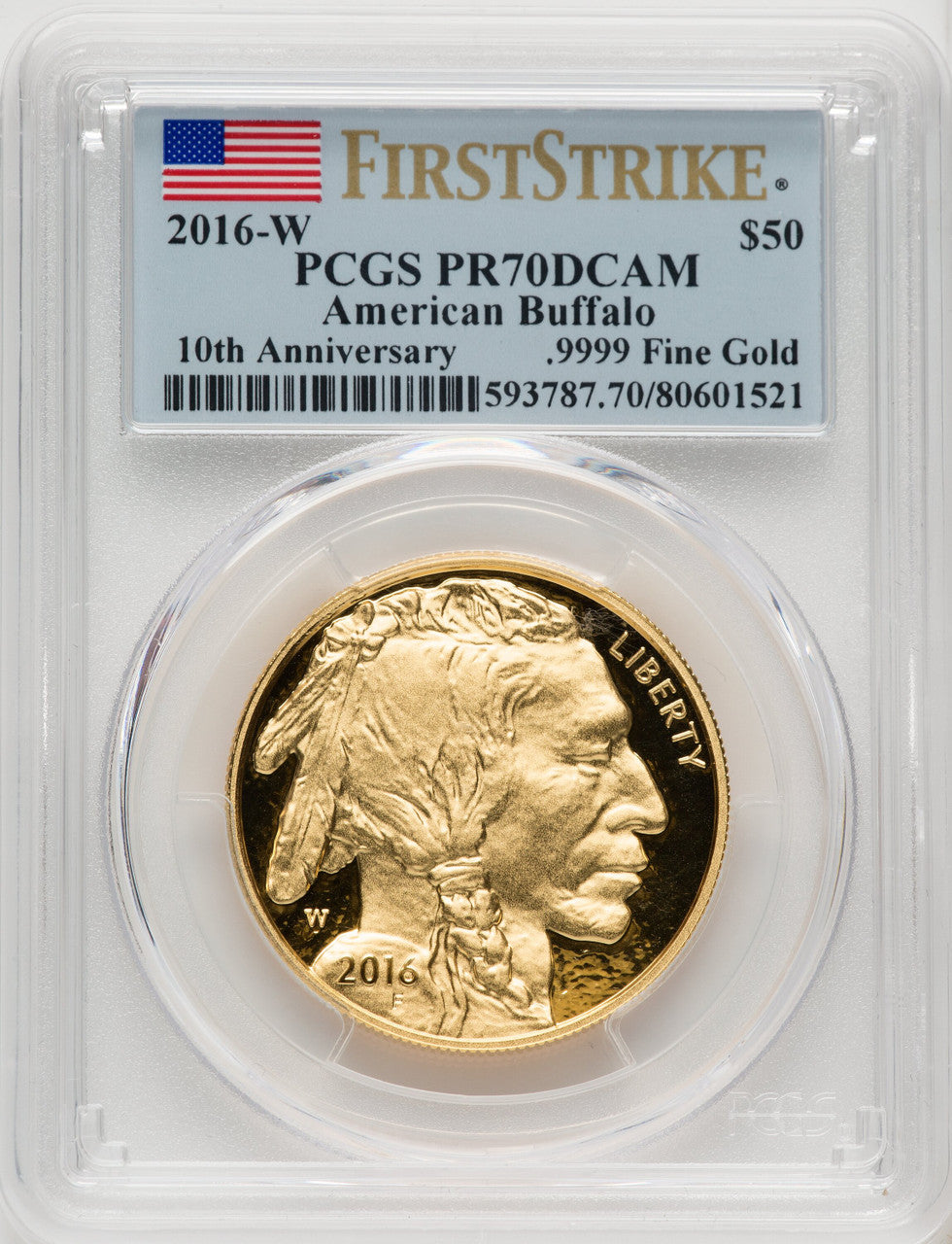 2016-W $50 One-Ounce Gold Buffalo Tenth Anniversary First Strike PCGS PR70 (506708006)