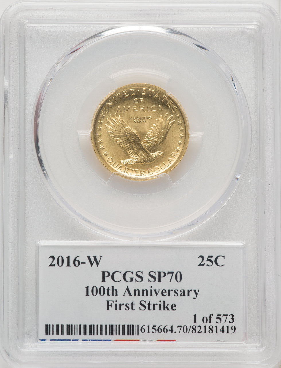 2016-W 25C Standing Liberty 100th Anniversary Gold Centennial FS Ed Moy PCGS MS70
