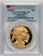 2006-W $50 One-Ounce Gold Buffalo First Strike PCGS PR70 (506708024)