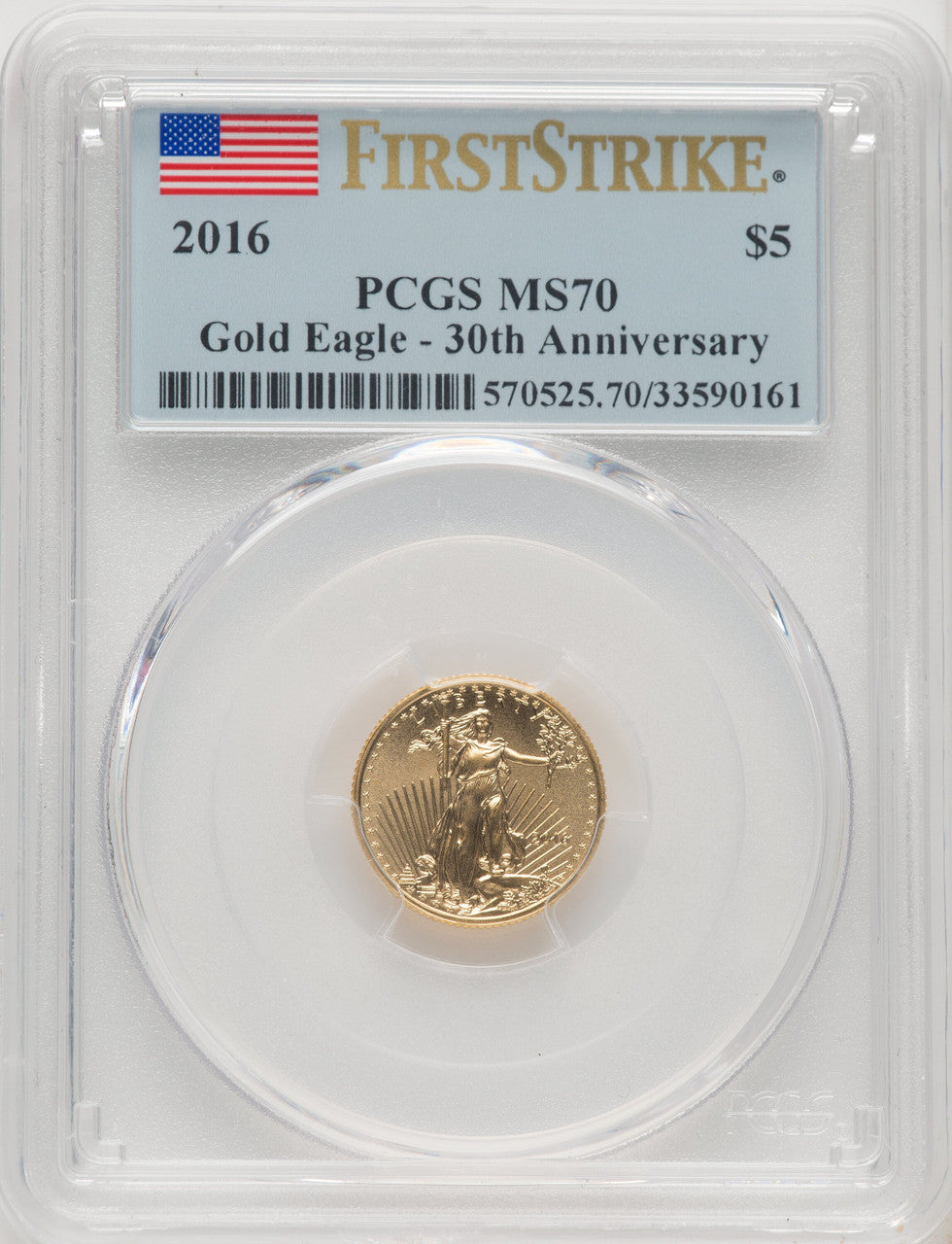 2016 Tenth-Ounce Gold Eagle 30th Anniversary First Strike PCGS MS70