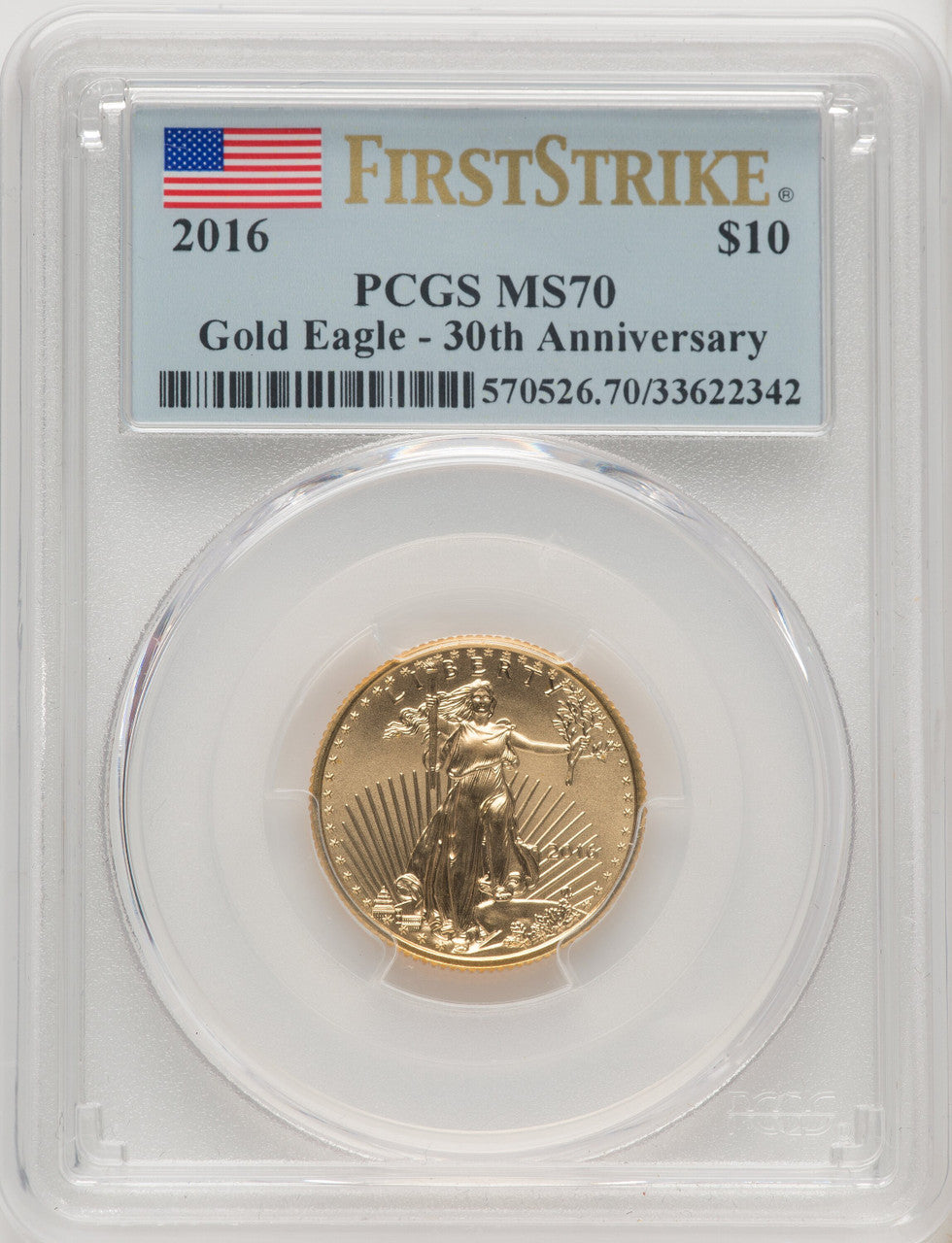 2016 $10 Quarter-Ounce Gold Eagle 30th Anniversary First Strike PCGS MS70