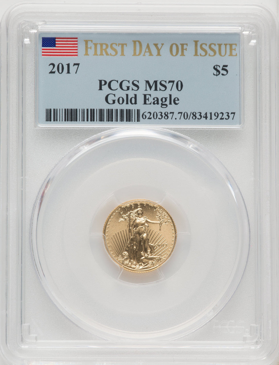 2017 $5 Gold Eagle First Day of Issue PCGS MS70