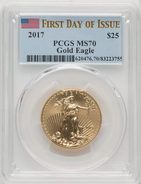 2017 $25 Gold Eagle First Day of Issue PCGS MS70