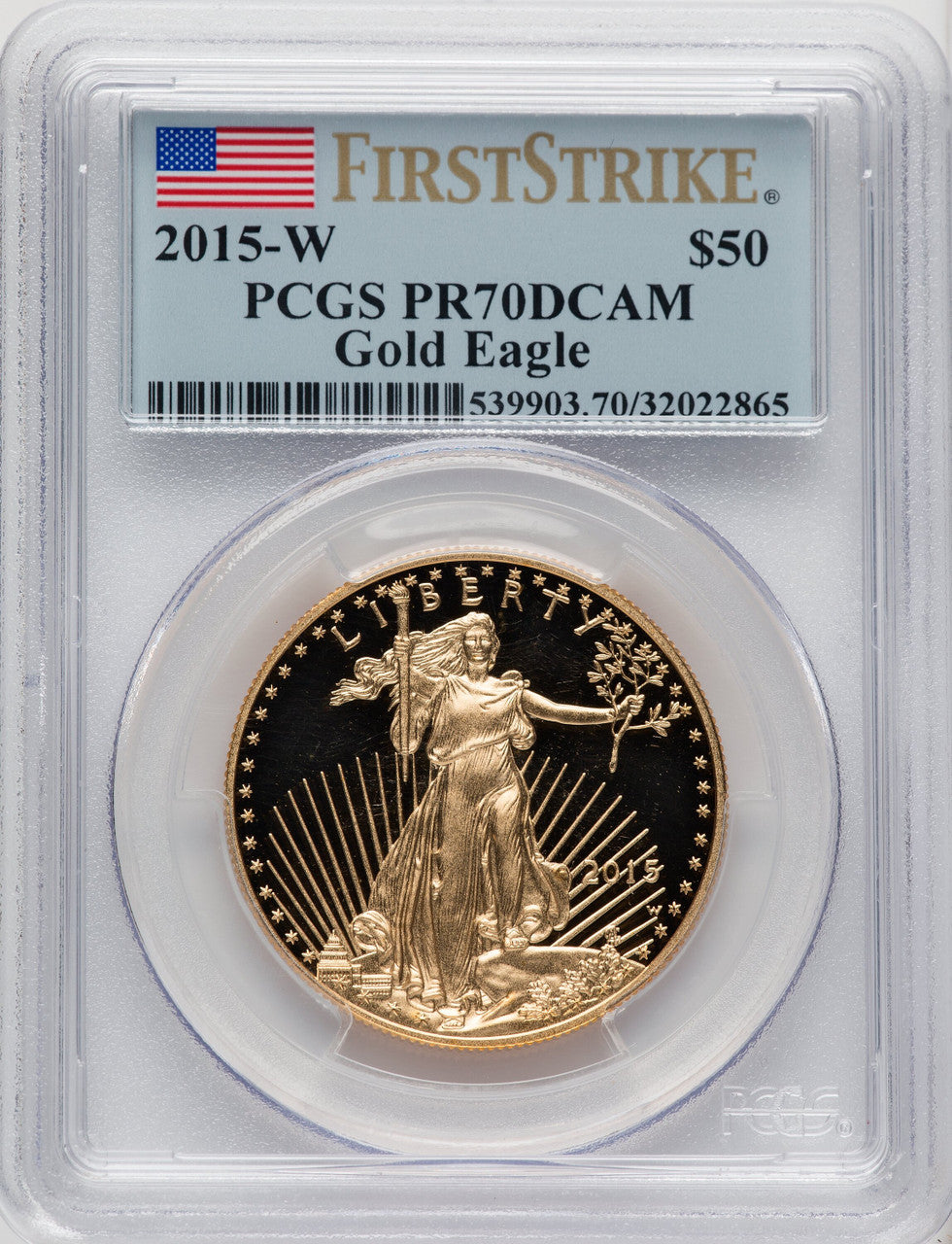 2015-W One-Ounce Gold Eagle First Strike PCGS PR70 (506708065)