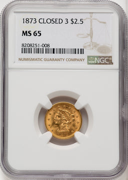 1873 $2.50 Closed 3 Liberty Quarter Eagle NGC MS65 (769899020)
