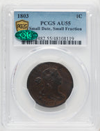 1803 Small Date Small Fraction BN CAC Large Cent PCGS AU55